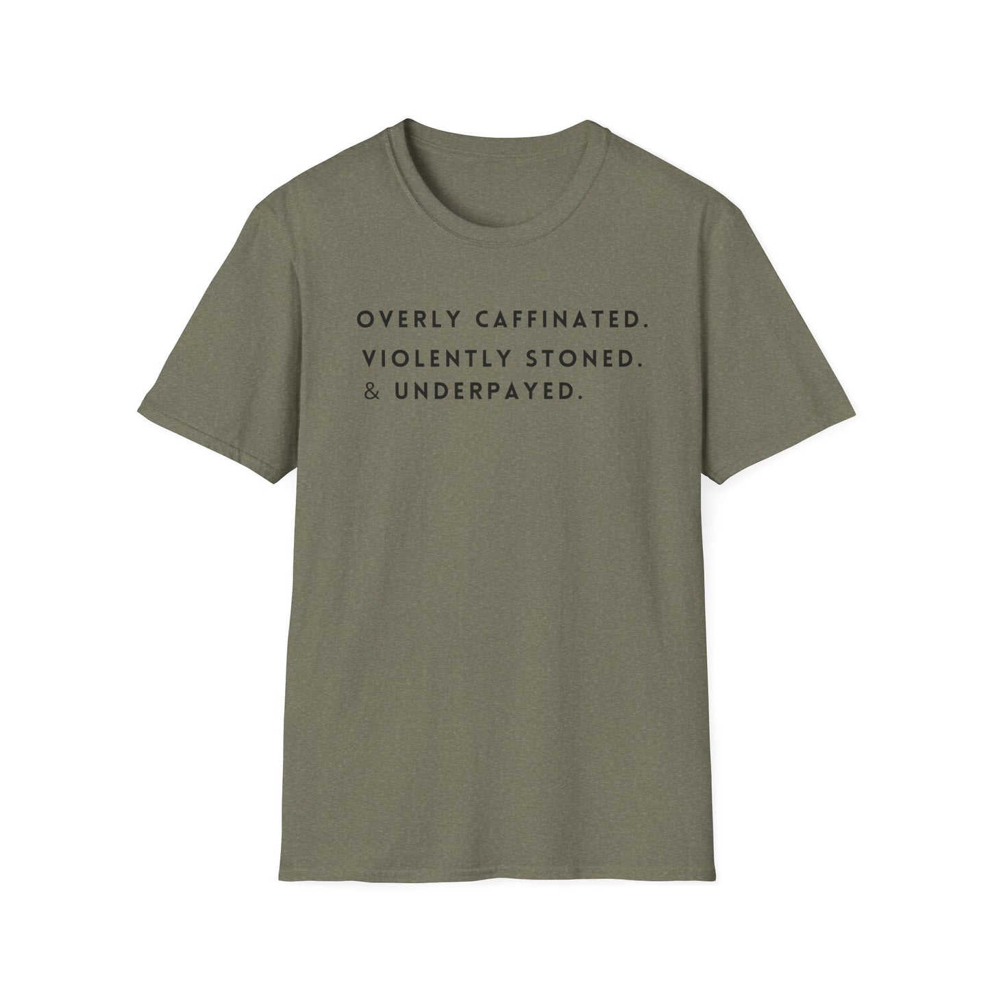 Violently stonedUnisex Softstyle T-Shirt